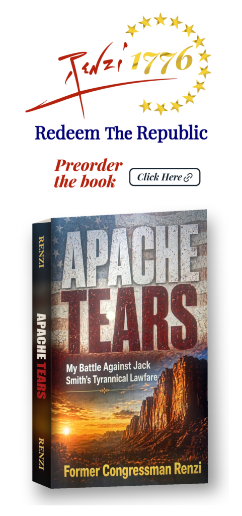 Renzi 1776 – Preorder the book: Apache Tears by Former Congressman Renzi